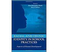 Racial And Ethnic Identity In School Practices