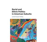Racial And Ethnic Politics In American Suburbs