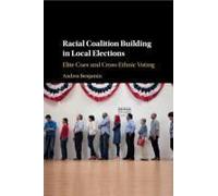 Racial Coalition Building In Local Elections