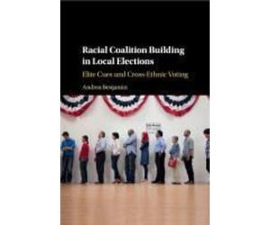 Racial Coalition Building In Local Elections
