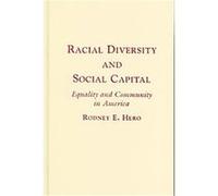 Racial Diversity and Social Capital Rodney E. Hero (Auteur)