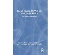Racial Equity, Covid-19, And Public Policy