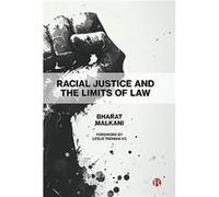 Racial Justice and the Limits of Law by Bharat Cardiff University Malkani Bharat Cardiff University Malkani (Auteur)