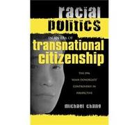 Racial Politics in an Era of Transnational Citizenship by Michael Chang Michael Chang (Auteur)