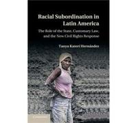 Racial Subordination in Latin America - Hernandez Tanya Kateri Fordham University New York - Cambridge University Press - Livre en Anglais - Paperback Hernandez Tanya Kateri Fordham University New Yor