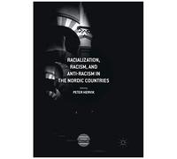 Racialization, Racism, And Anti-Racism In The Nordic Countries