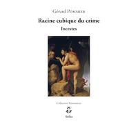 Racine cubique du crime : Incestes