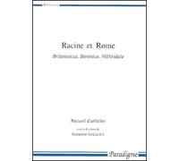 Racine et Rome, Britannicus, Bérénice et Mithridate