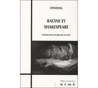Racine et Shakespeare Nvle Ed - Stendhal - Kime - broché - Etude