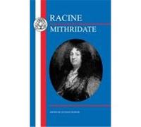 Racine: Mithridate Racine, Jean (Auteur)