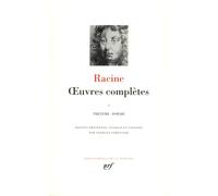 Racine : Oeuvres complètes, tome I