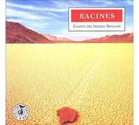 Racines-Chants des Indiens Navajos