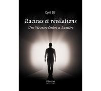 Racines et révélations: Une Vie entre Ombre et Lumière