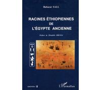 RACINES ÉTHIOPIENNES DE L'EGYPTE ANCIENNE