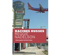 Racines russes Reggie Nadelson (Auteur)