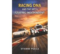 Racing DNA and the Art of Staying Independent