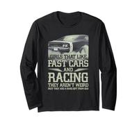 Racing Girl That Like Fast Cars Racing They are Not Weird Manche Longue