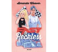 Racing Hearts - Tome 1 - Fast & Reckless