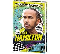 Racing Legends (Band 1) - Lewis Hamilton: 101 Fakten über die Formel 1 - Entdecke die Welt der schnellen Champions! - Für alle Motorsport-Fans ab 8 Jahren