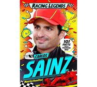 Racing Legends: Carlos Sainz 101 Facts about Formula One - Maurice Hamilton - Macmillan Children's Books - ebook (ePub) - Livre