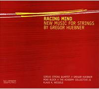 Racing Mind ; New Music For Strings