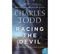 Racing The Devil Charles Todd, (Auteur)