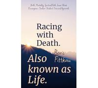 Racing with Death. Also known as Life.