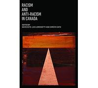 Racism and AntiRacism in Canada Racism and AntiRacism in Canada (Auteur)