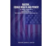 Racism Equals Wealth and Power: The Revelation Knowledge from the “Word of God”