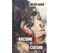 Racisme et culture: Explorations transnationales