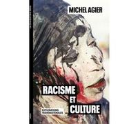 Racisme et culture: Explorations transnationales