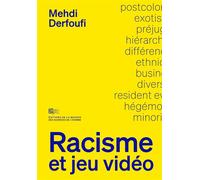 Racisme et jeu vidéo - Mehdi Derfoufi - Maison Des Sciences De L'homme - broché - Guide