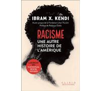 Racisme Une autre histoire de l'Amérique - Ibram X. Kendi - Alisio - broché - Essai