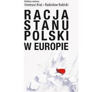 Racja stanu Polski w Europie - (littérature, science populaire en polonais)