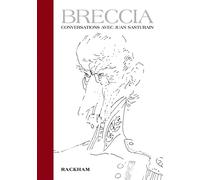 RACKHAM Breccia - Conversations avec Juan Sasturain
