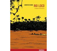 Rackham Les Voyages De Juan Sans Terre Tome 3 ; Rio Loco