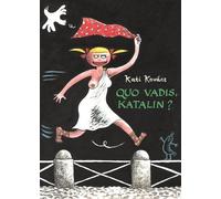 RACKHAM Quo vadis, Katalin ?