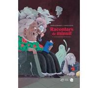 Racontars de Minuit Claire de Gastold (Illustration), Philippe Lechermeier (Auteur)