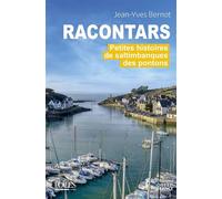 Racontars - Jean-Yves Bernot - Voiles Et Voiliers - broché - Guide