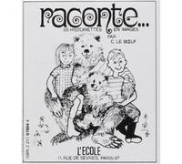 Raconte 55 historiettes en images - Le B?uf Christine - L'ecole Eds De - relié - Scolaire / Universitaire