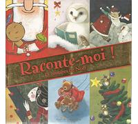 Raconte-moi !: 15 histoires de Noël