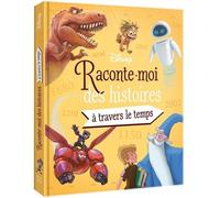 DISNEY - Raconte-moi des histoires... À travers le temps