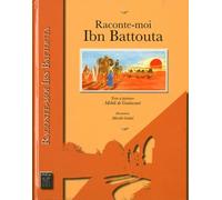 Raconte-moi Ibn Battouta