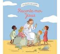Raconte-moi Jésus