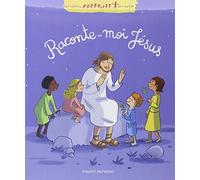 Raconte-moi Jésus