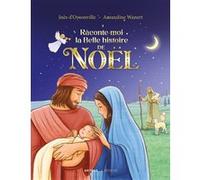 Raconte-moi la belle histoire de Noël