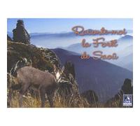 Raconte-moi la forêt de Saou - Françoise Savasta - Lpo Drome - broché - Beau livre