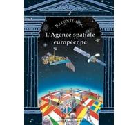 Raconte-Moi - L'agence Spatiale Européenne