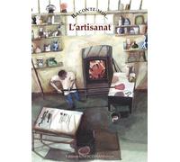 Raconte-Moi L'Artisanat - Collectif - Nane - cartonné - Document jeunesse