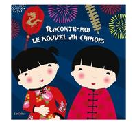 Raconte-Moi Le Nouvel An Chinois